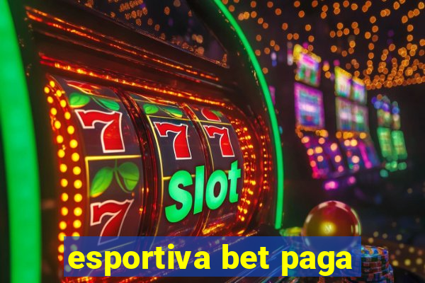 esportiva bet paga