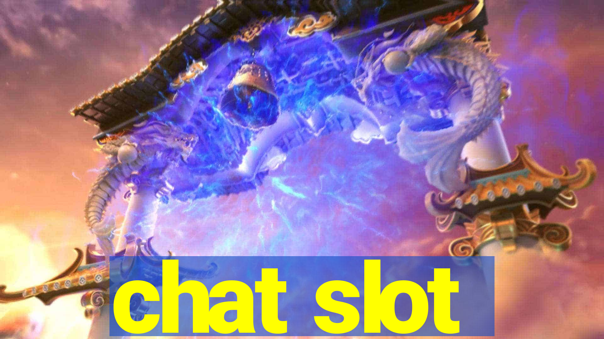 chat slot