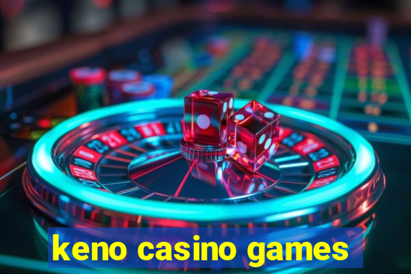 keno casino games