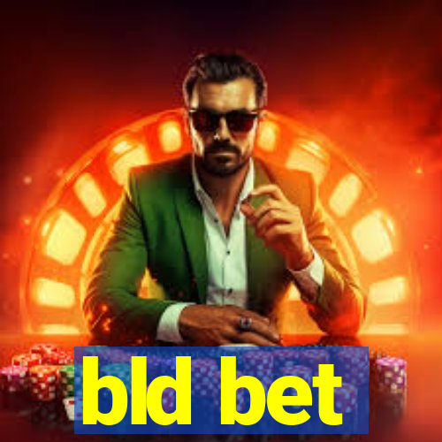 bld bet