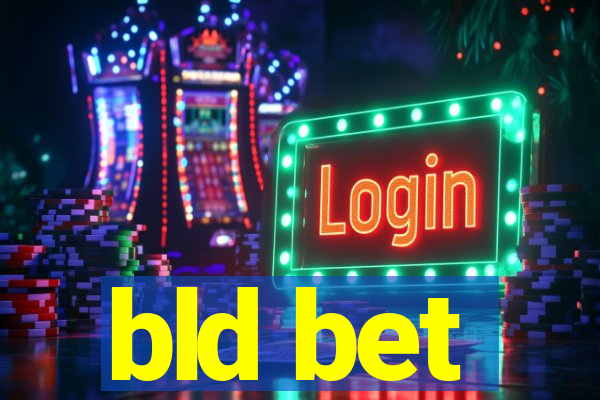 bld bet