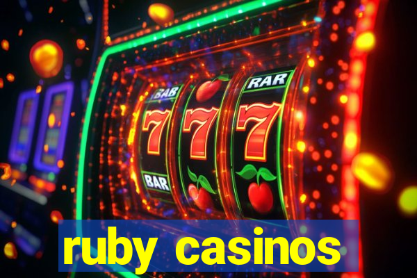 ruby casinos