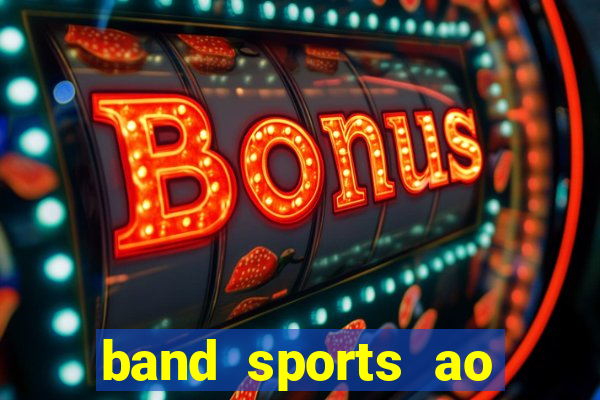 band sports ao vivo gratis