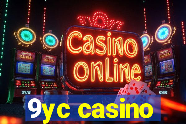 9yc casino