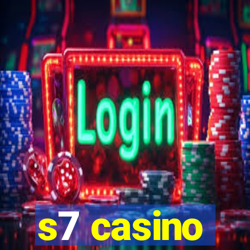 s7 casino