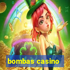 bombas casino