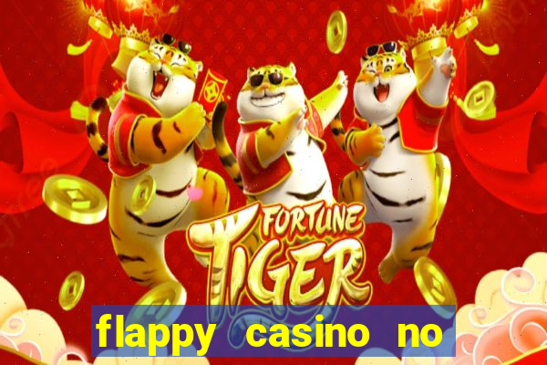 flappy casino no deposit bonus