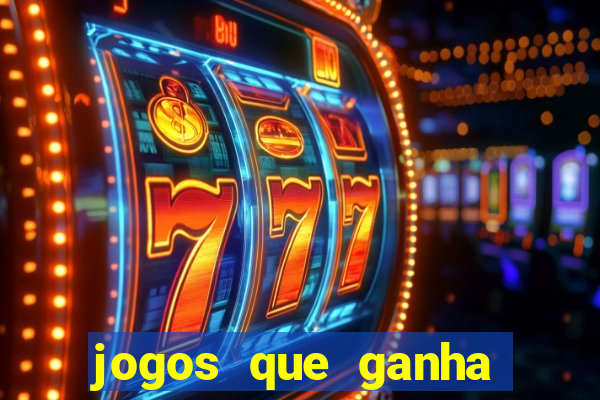 jogos que ganha dinheiro na internet