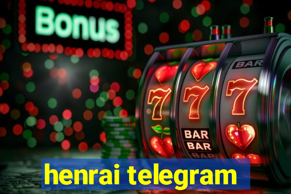 henrai telegram