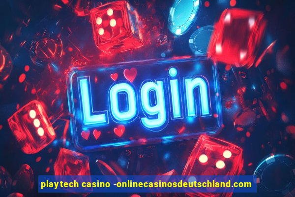 playtech casino -onlinecasinosdeutschland.com