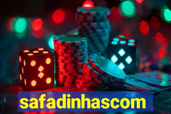 safadinhascom