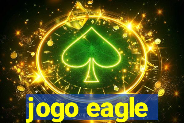 jogo eagle