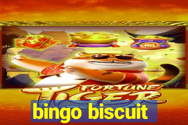 bingo biscuit