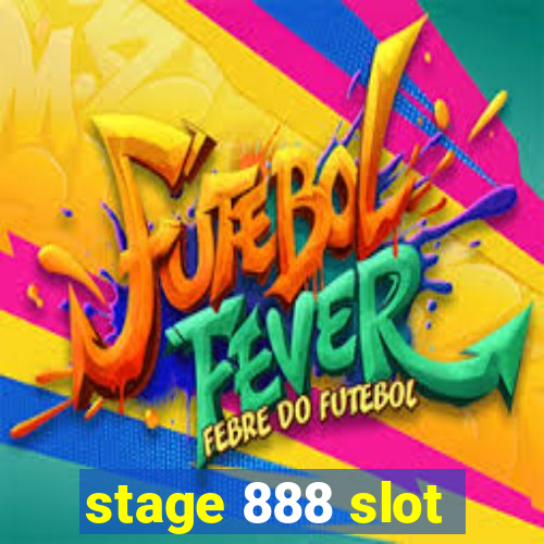 stage 888 slot