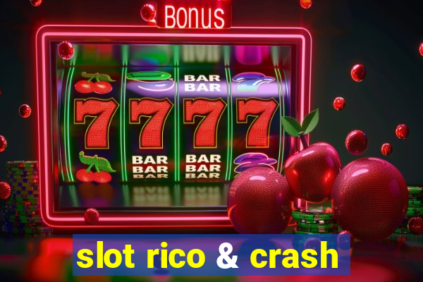 slot rico & crash