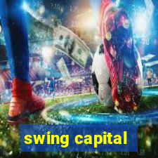 swing capital