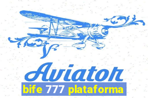 bife 777 plataforma