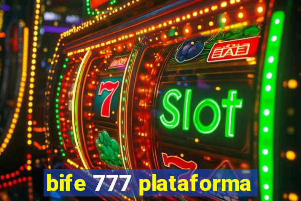 bife 777 plataforma