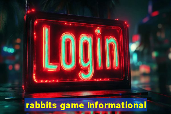 rabbits game Informational