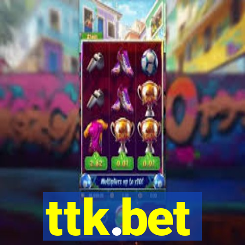 ttk.bet