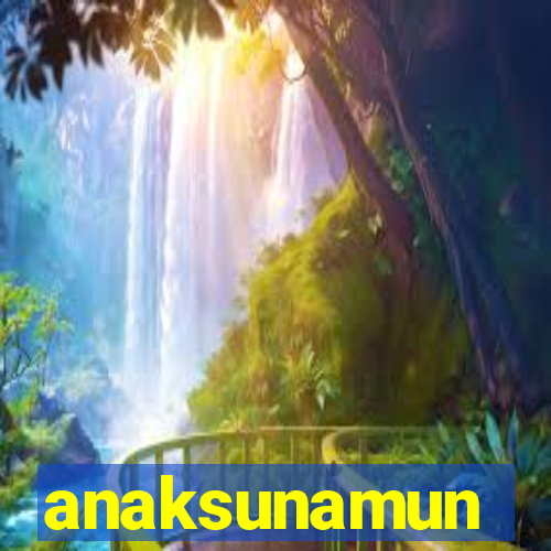 anaksunamun