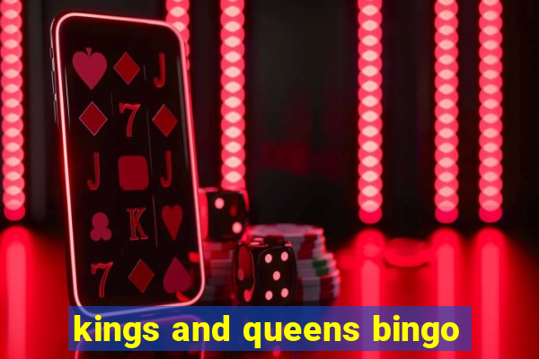 kings and queens bingo