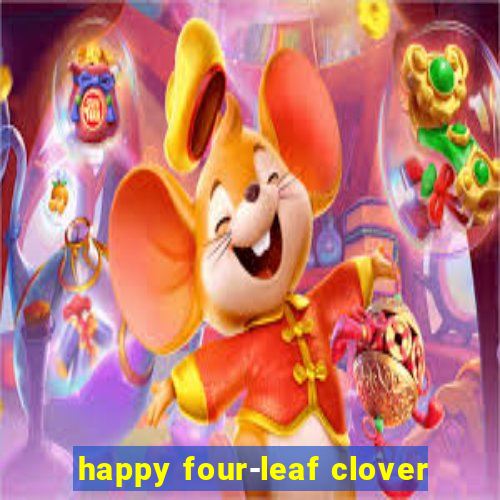 happy four-leaf clover