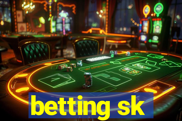 betting sk