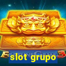 slot grupo