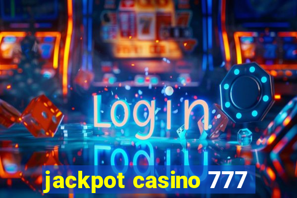 jackpot casino 777