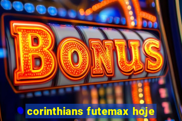 corinthians futemax hoje