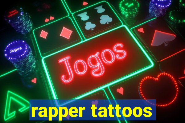 rapper tattoos