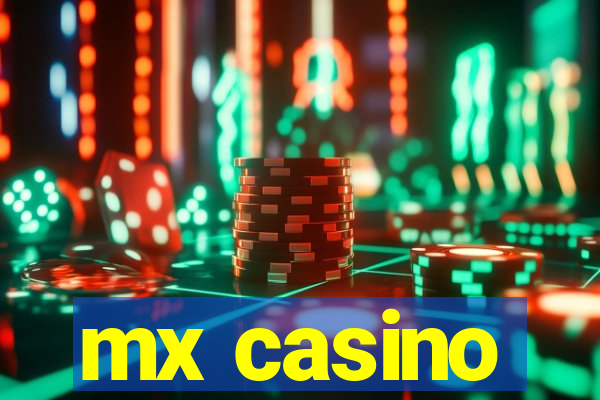 mx casino