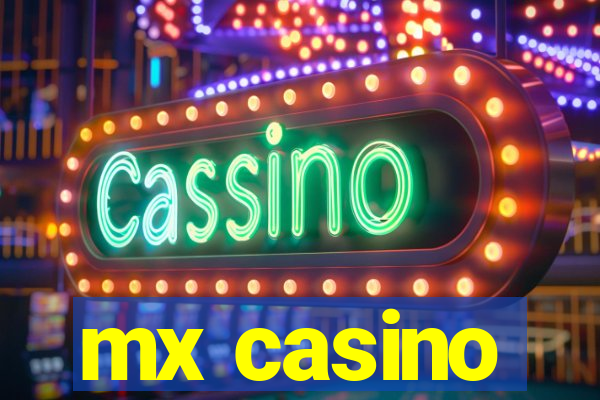 mx casino