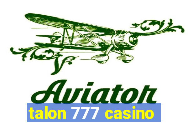 talon 777 casino