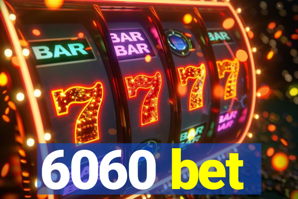 6060 bet