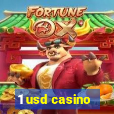 1 usd casino