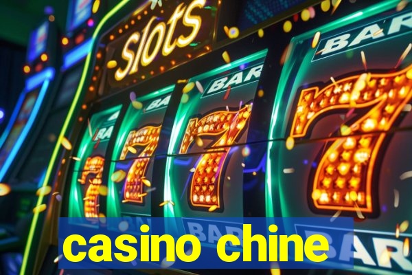 casino chine