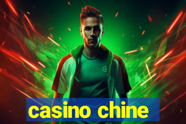 casino chine