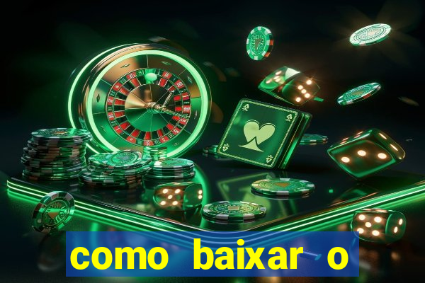 como baixar o esporte bet