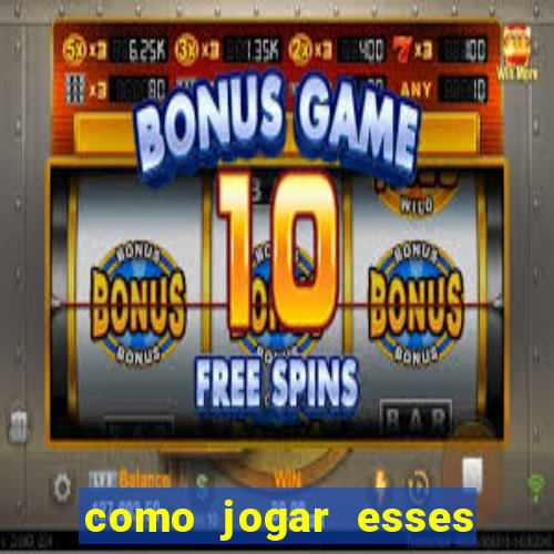 como jogar esses joguinhos que ganha dinheiro