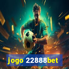 jogo 22888bet