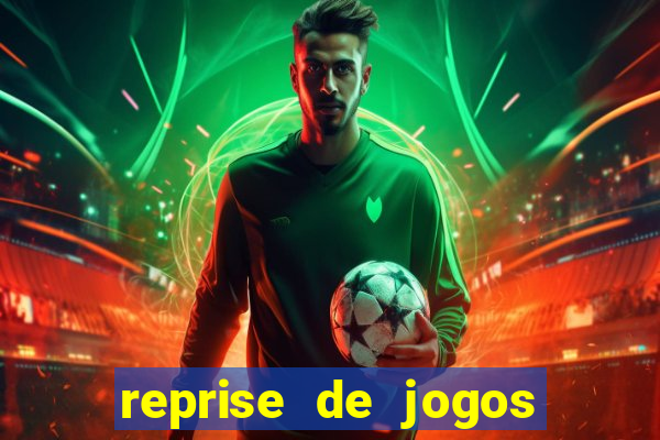 reprise de jogos de futebol