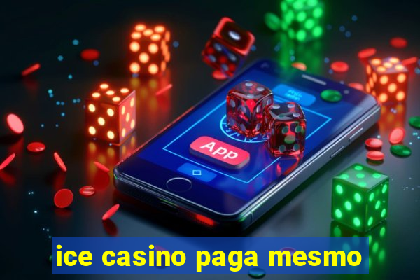 ice casino paga mesmo