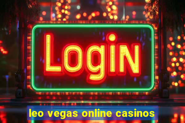 leo vegas online casinos