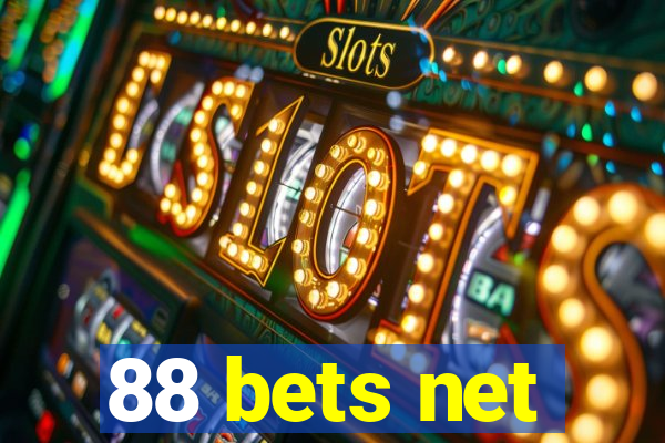 88 bets net