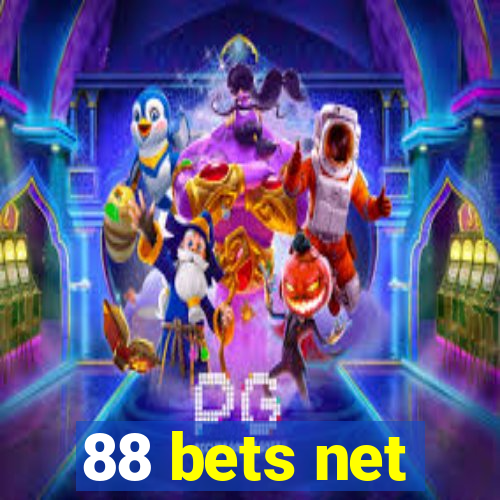 88 bets net