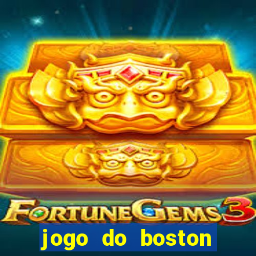 jogo do boston celtics hoje