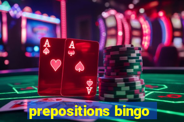 prepositions bingo