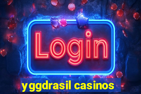 yggdrasil casinos